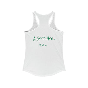 GreenThumb Women's "Dirty Hoe" Racerback Tank